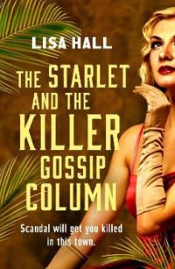 The Starlet and the Killer Gossip Column