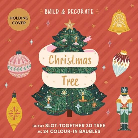 Build & Decorate: Christmas Tree: Includes Slot Together 3D Tree & 24 Color-In Baubles