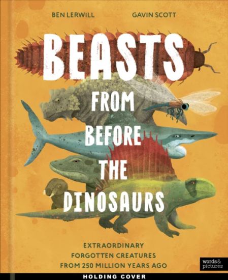 Beasts From Before the Dinosaurs