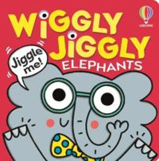 Wiggly Jiggly Elephants