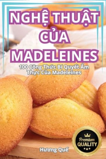 Ngh? Thu?t C?a Madeleines