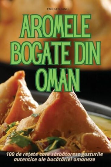 Aromele Bogate Din Oman