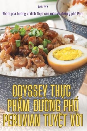 Odyssey Th?c Ph?m ÐU?ng Ph? Peruvian Tuy?t V?i