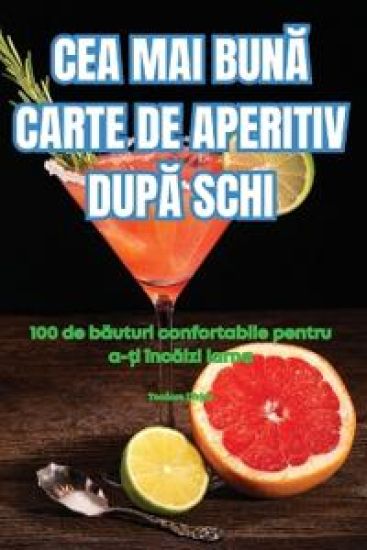CEA MAI BUN¿ CARTE DE APERITIV DUP¿ SCHI