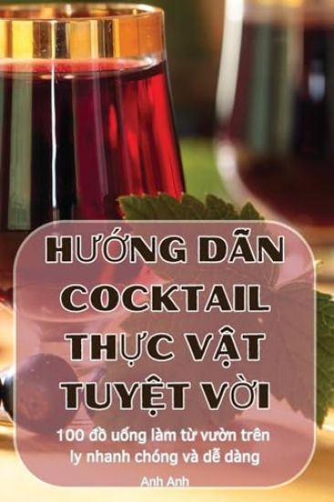 HU?ng D?n Cocktail Th?c V?t Tuy?t V?i