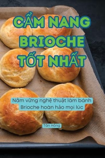C?m Nang Brioche T?t Nh?t