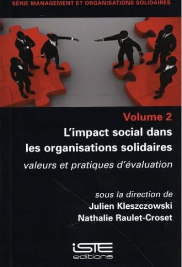 L'Impact Social Dans Les Organisations Solidaires: Valeurs Et Pratiques d'Ã(c)Valuation