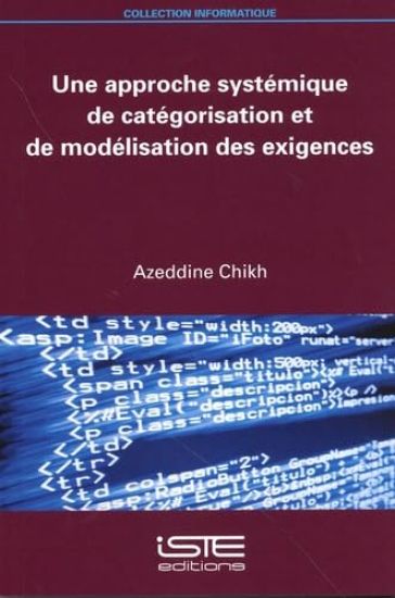 Une Approche Systã(c)Mique de Catã(c)Gorisation Et de Modã(c)Lisation Des Exigences