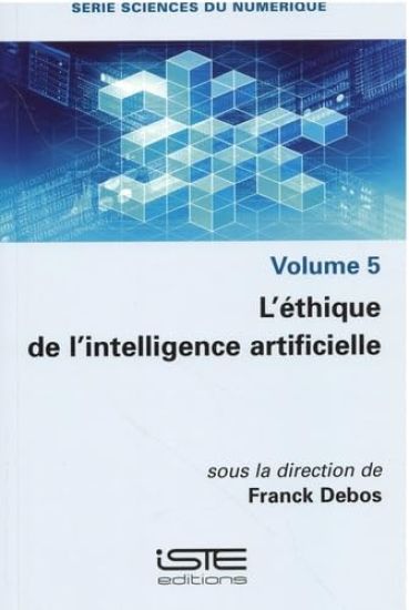L'Ã(c)Thique de l'Intelligence Artificielle