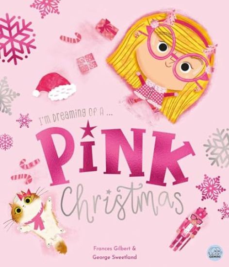 I'm Dreaming of a Pink Christmas by Frances Gilbert