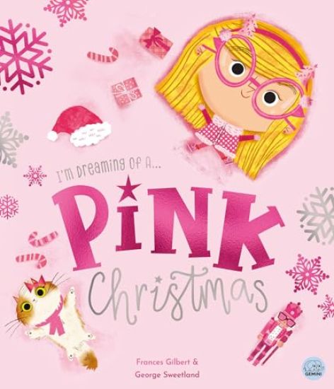 I'm Dreaming of a Pink Christmas by Frances Gilbert