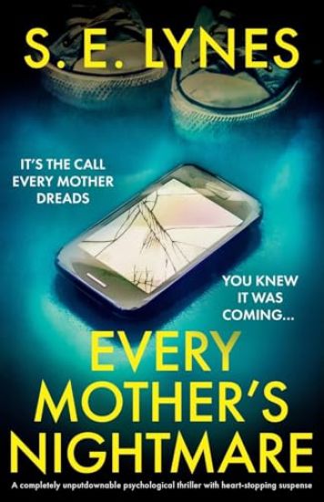 Every Mother's Nightmare