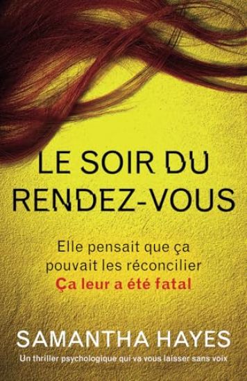 Le Soir du rendez-vous