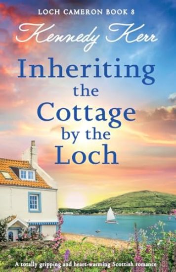 Inheriting the Cottage by the Loch