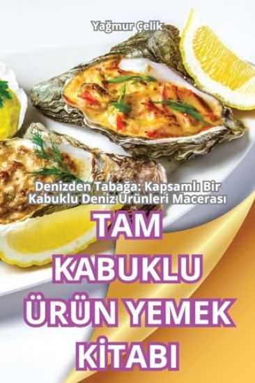 Tam Kabuklu ?r?n Yemek KItabi