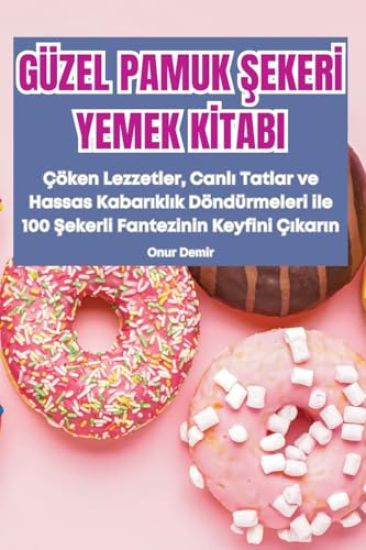 G?zel Pamuk SekerI Yemek KItabi