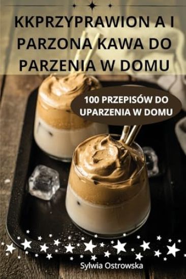 Kkprzyprawion A I Parzona Kawa Do Parzenia W Domu