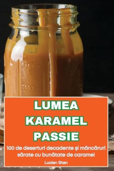 Lumea Karamel Passie