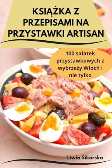 KsiAZka Z Przepisami Na Przystawki Artisan