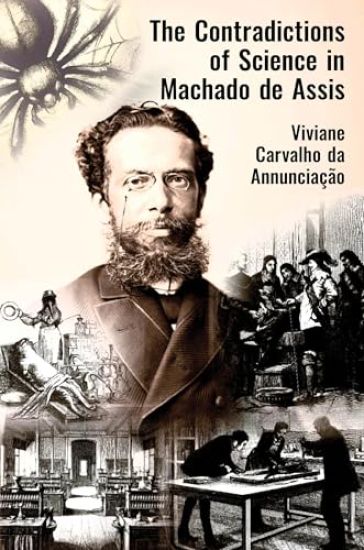 The Contradictions of Science in Machado de Assis