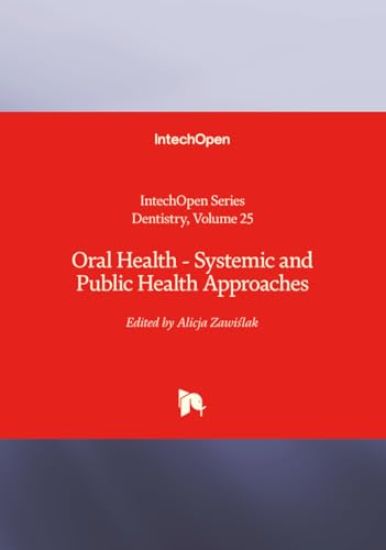 Oral Health - Systemic and Public Health Approaches