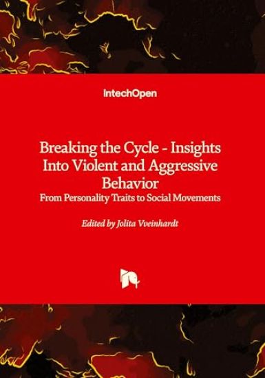 Breaking the Cycle - Insights Into Violent and Aggressive Behavior
