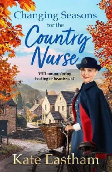 Changing Seasons for the Country Nurse