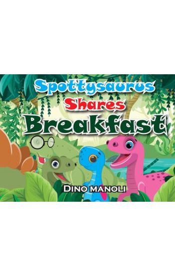 Spottysaurus Shares Breakfast