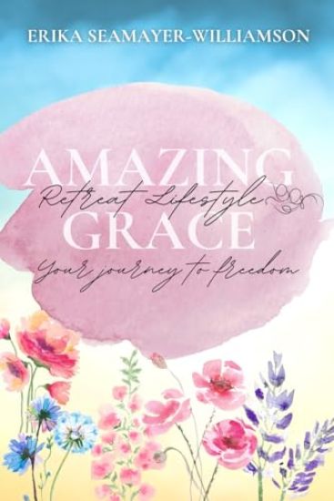 Amazing Grace Retreat Lifestyle