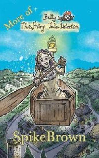 More of Betty the Fairytale Detective