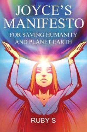 Joyce’s Manifesto for Saving Humanity and Planet Earth