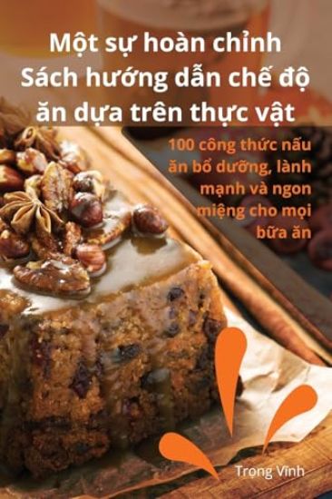 M?t s? hoàn ch?nh Sách hu?ng d?n ch? d? an d?a trên th?c v?t