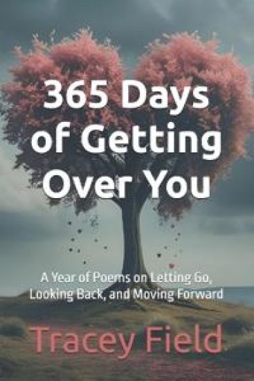 365 Days of Getting Over You
