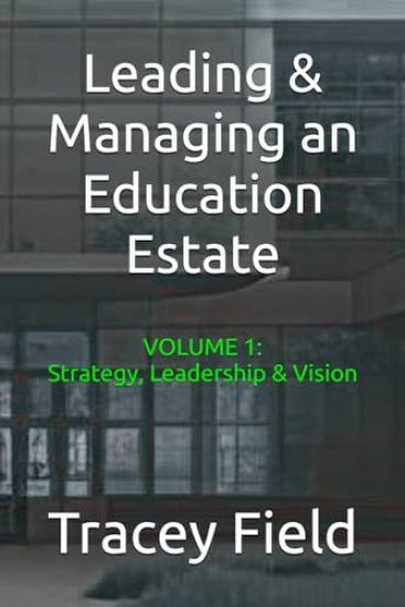Leading & Managing an Education Estate