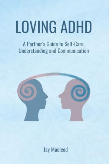 Loving ADHD