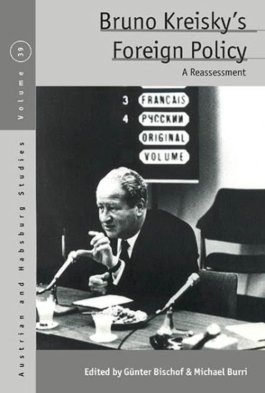 Bruno Kreisky’s Foreign Policy
