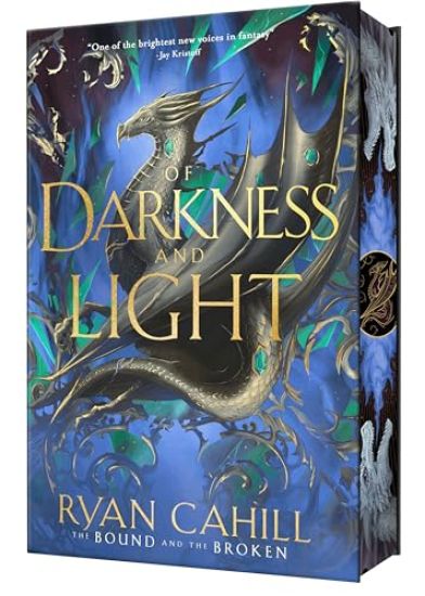 Of Darkness and Light: Signed Collector's Edition: Book 2 of the Bound and the Broken
