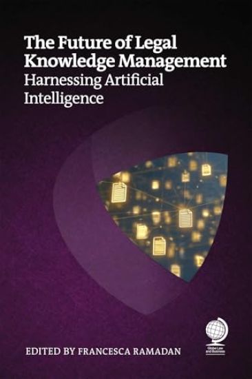 The Future of Legal Knowledge Management