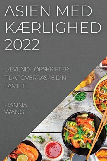 Asien Med KÆrlighed 2022
