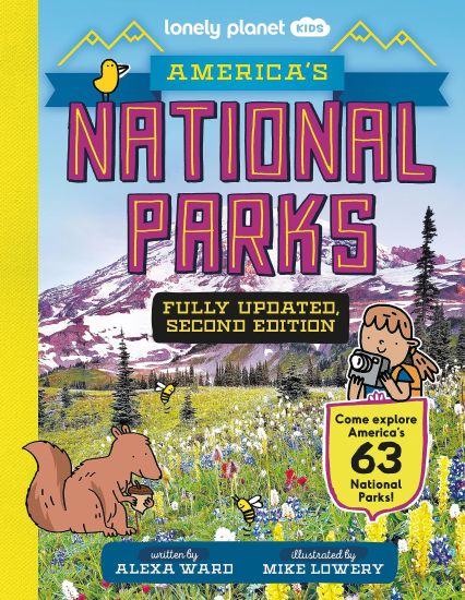 Lonely Planet Kids America's National Parks