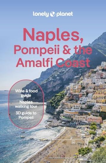 Lonely Planet Naples, Pompeii & the Amalfi Coast