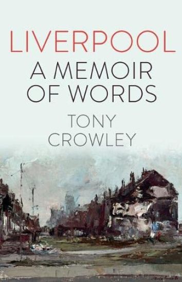 Liverpool: A Memoir of Words