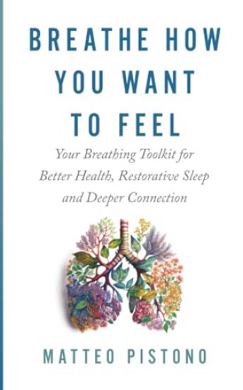 Breathe How You Want to Feel