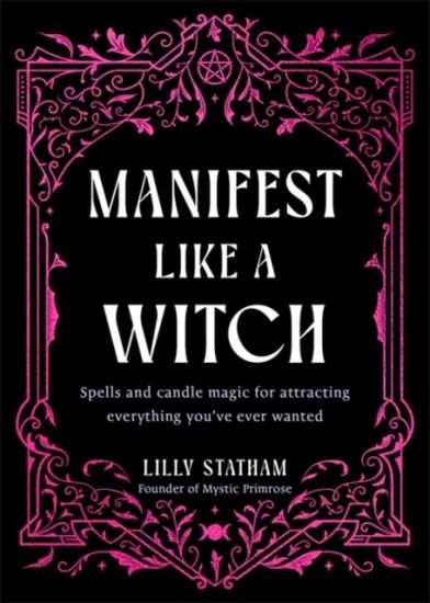Manifest Like a Witch