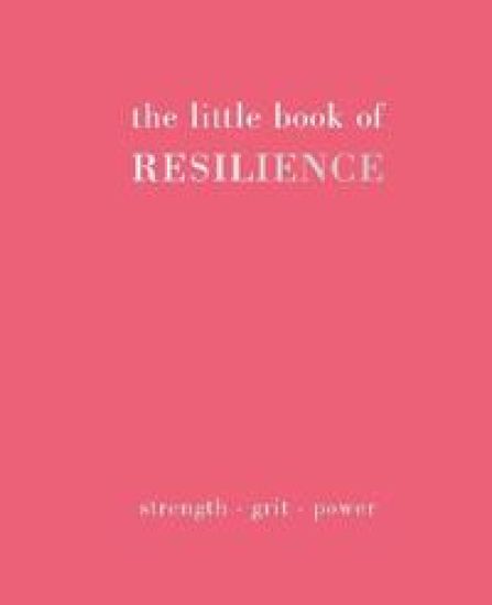 The Little Book of Resilience