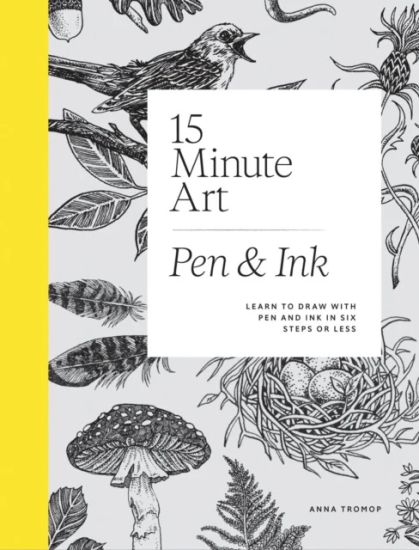 15-Minute Art Pen & Ink
