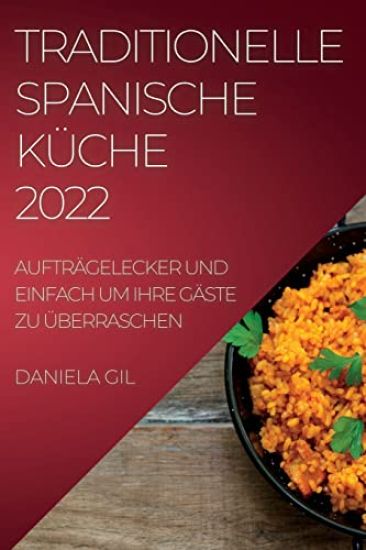 Traditionelle Spanische Küche 2022