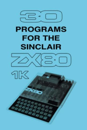 30 Programs for the Sinclair ZX80
