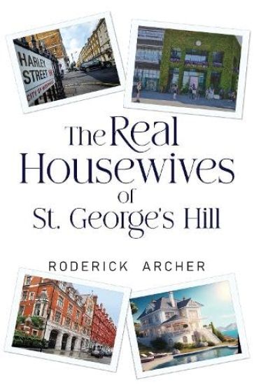 The Real Housewives of St George's Hill