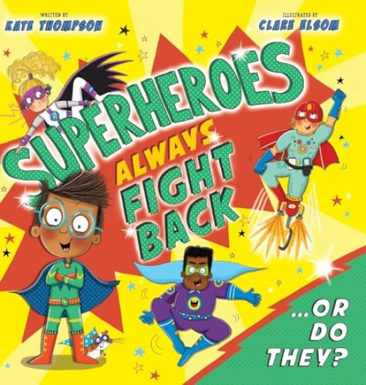 Superheroes Always Fight Back... Or Do They? (UK)